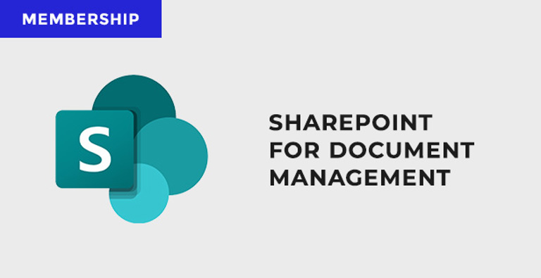 Document Management with SharePoint for your Membership Organisation Document Management with SharePoint for your Membership Organisation